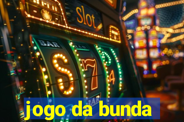 jogo da bunda